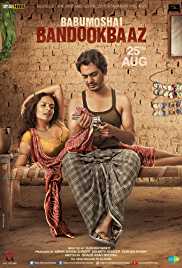 Babumoshai Bandookbaaz 2017 Full Movie Download Filmy4WEB