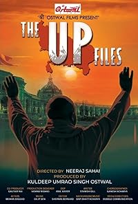 The UP Files 2024 Hindi Movie Download 480p 720p 1080p Filmy4WEB