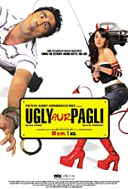 Ugly Aur Pagli 2008 Full Movie Download Filmy4WEB